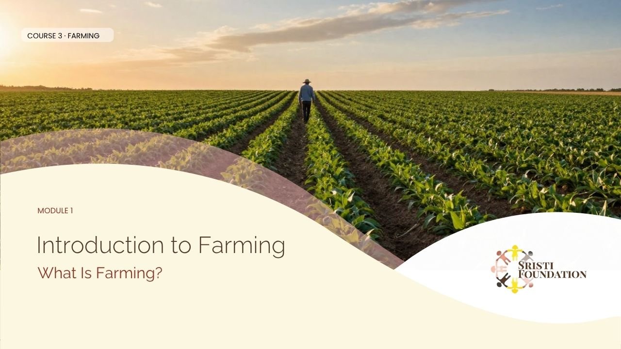 Course 2.1 – Basics of Farming