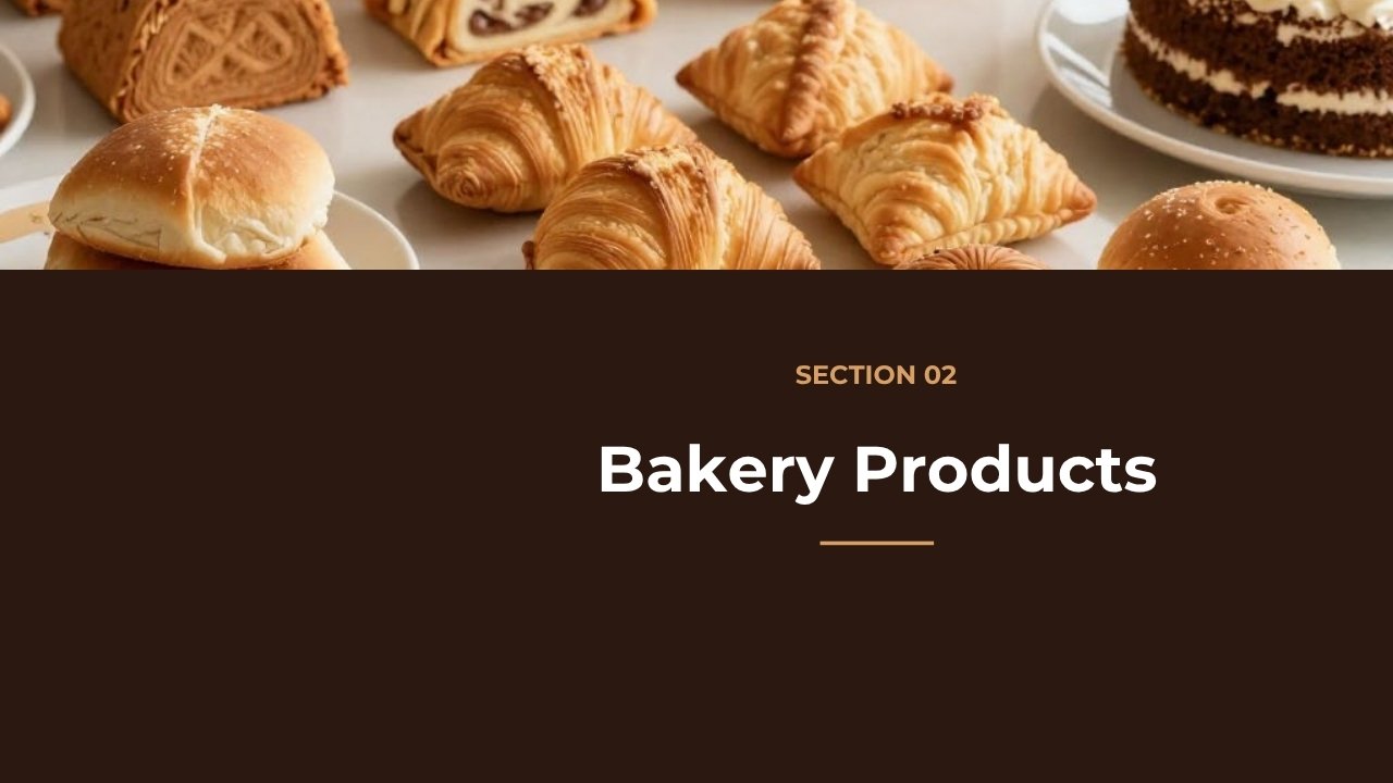 Topic 7 – Bakery Products